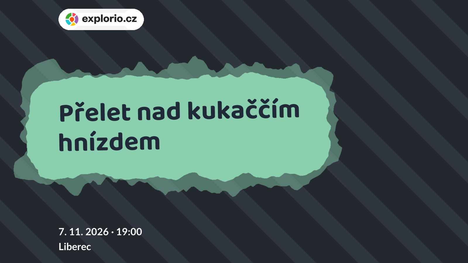 Přelet nad kukaččím hnízdem – divadlo, Hudba a Kino, Liberec
