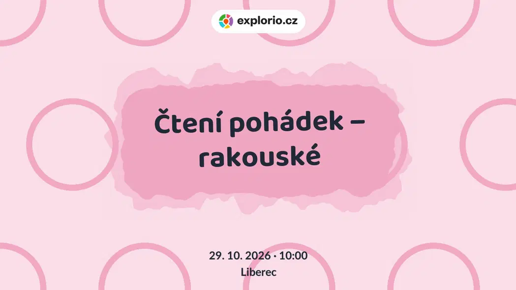 Čtení pohádek – rakouské – divadlo, Hudba a Kino, Liberec