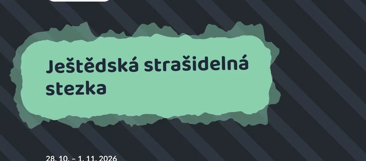 Ještědská strašidelná stezka – prohlídky a Muzea, Liberec