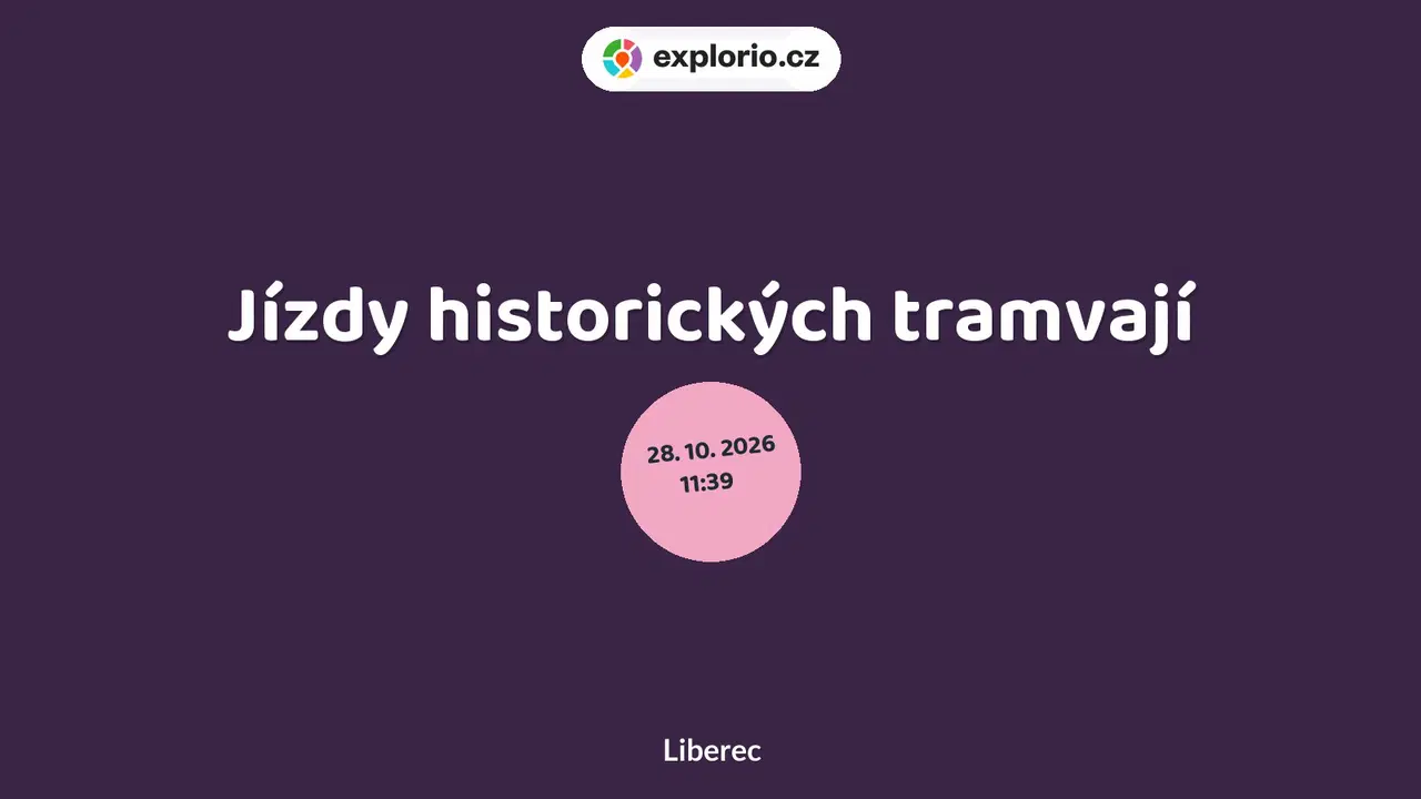 Jízdy historických tramvají – prohlídky a Muzea, Liberec