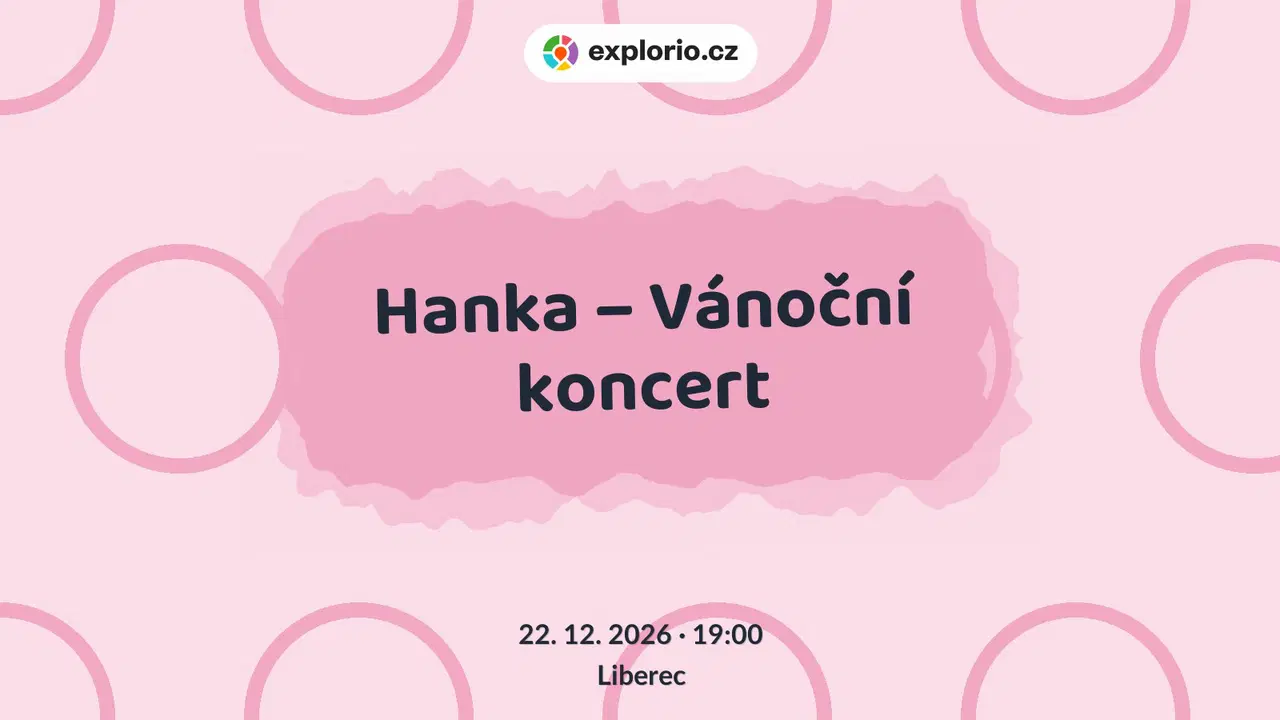 Hanka – Vánoční koncert – divadlo, Hudba a Kino, Liberec