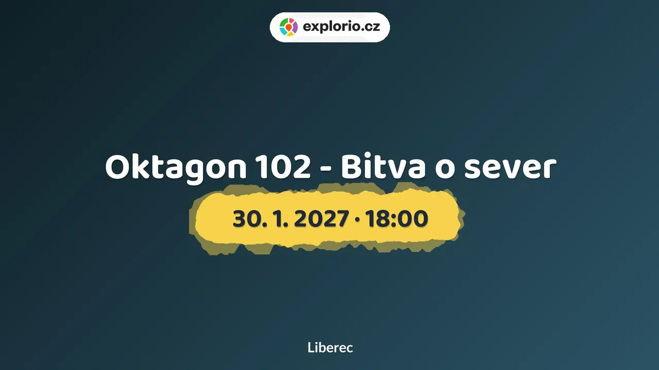 Oktagon 102 - Bitva o sever – sport a Pohyb, Liberec