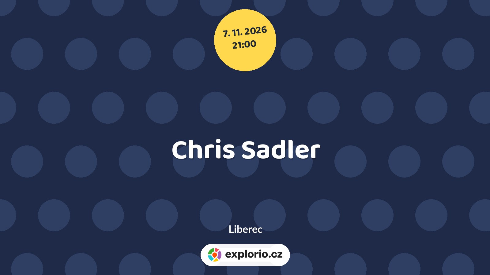 Chris Sadler – divadlo, Hudba a Kino, Liberec