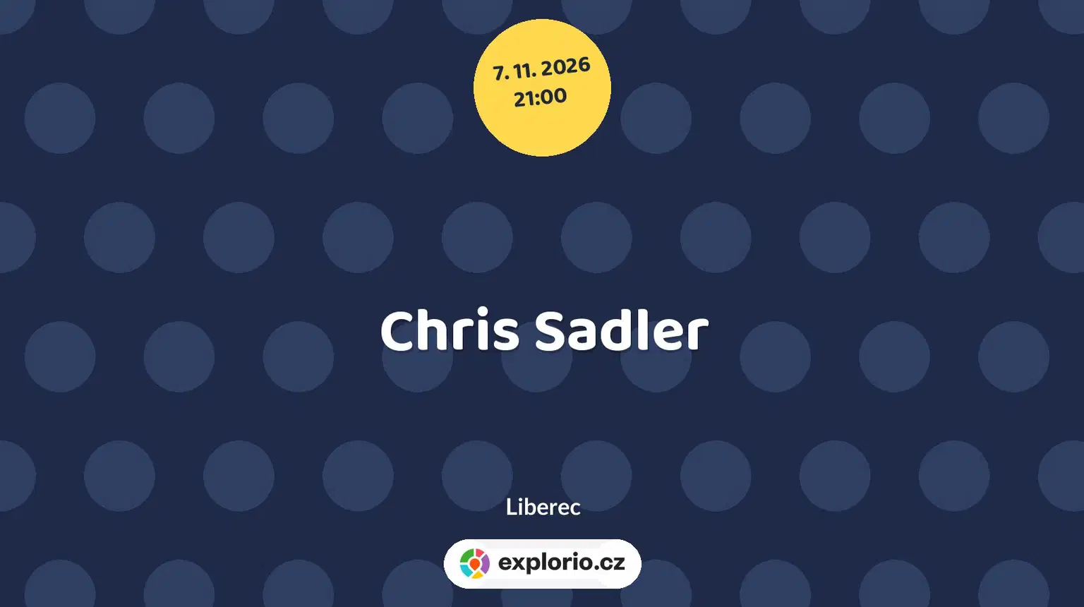 Chris Sadler – divadlo, Hudba a Kino, Liberec