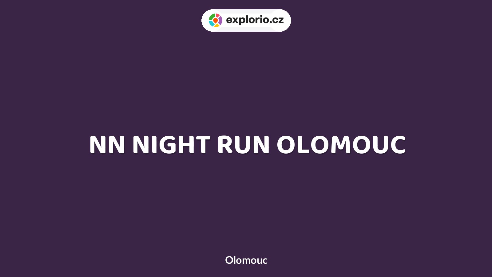 NN NIGHT RUN OLOMOUC – sport a Pohyb, Olomouc