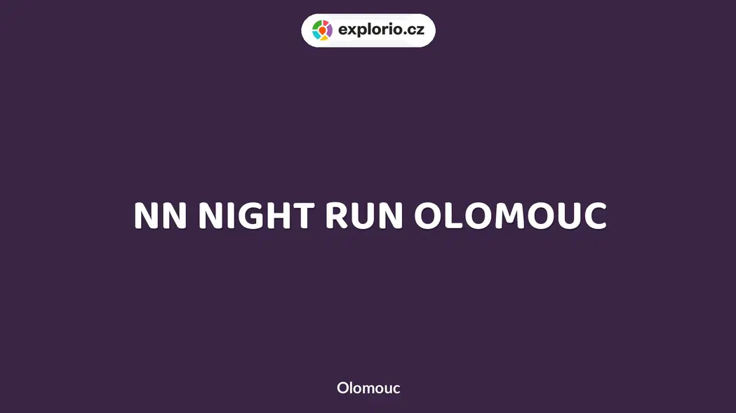 NN NIGHT RUN OLOMOUC – sport a Pohyb, Olomouc