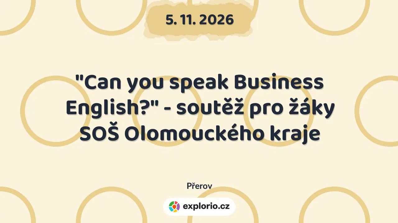 "Can you speak Business English?" - soutěž pro žáky SOŠ Olomouckého kraje – sport a Pohyb, Přerov