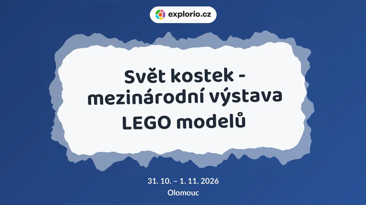 Svět kostek - mezinárodní výstava LEGO modelů – prohlídky a Muzea, Olomouc