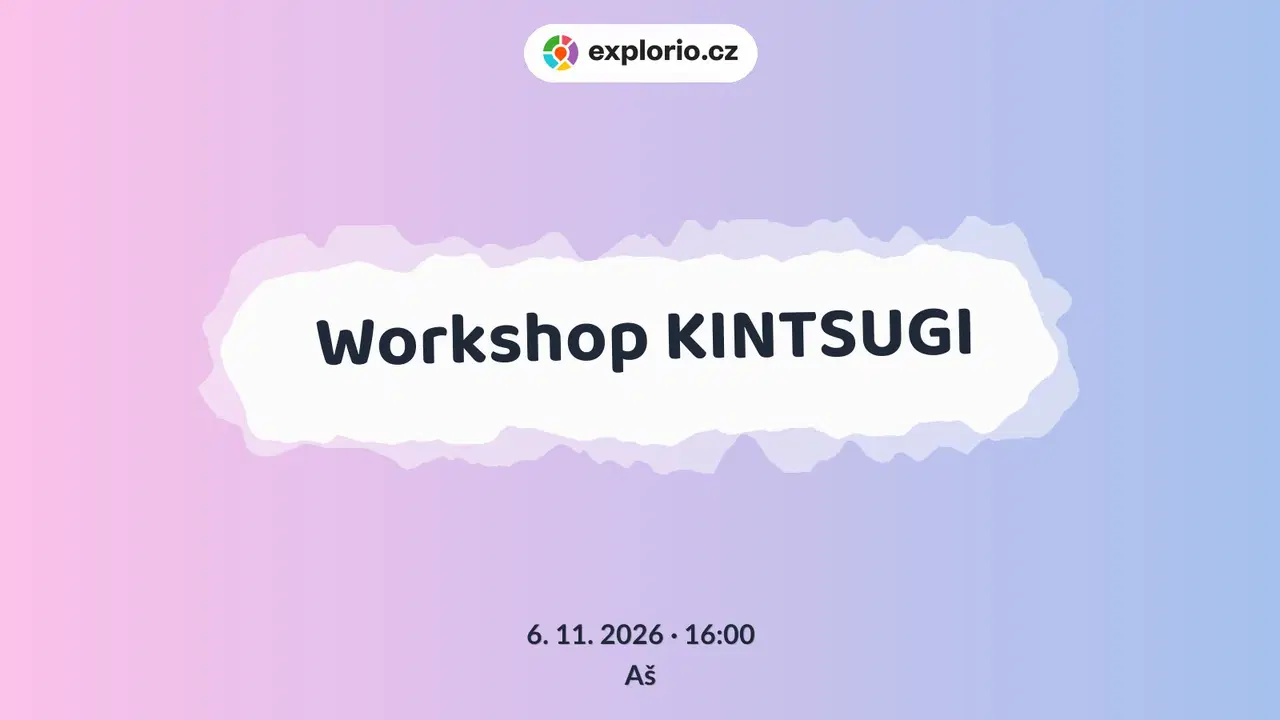 Workshop KINTSUGI – tvořivé dílny a Workshopy, Aš