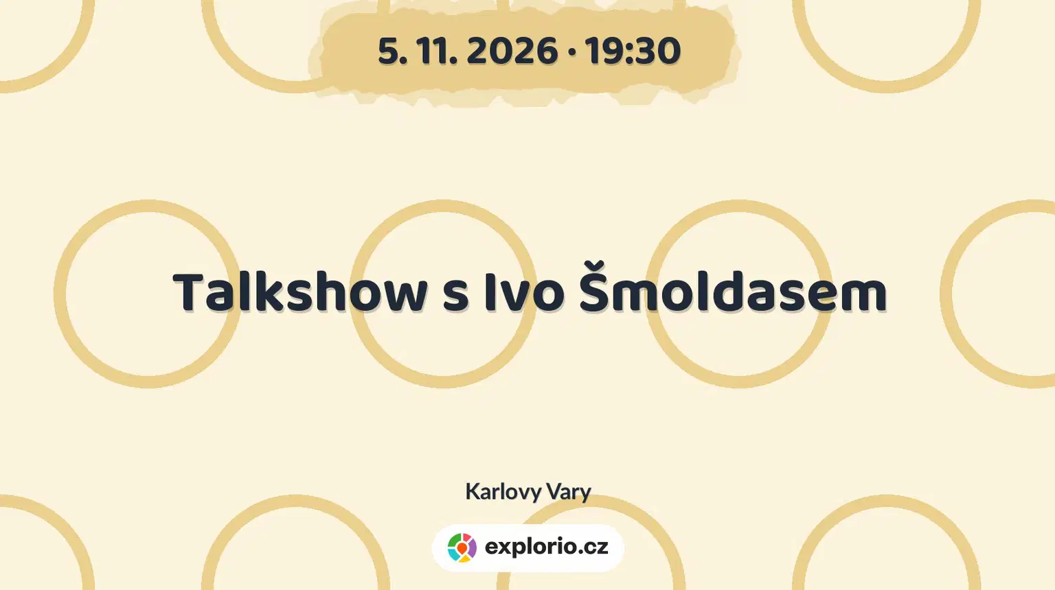 Talkshow s Ivo Šmoldasem – divadlo, Hudba a Kino, Karlovy Vary