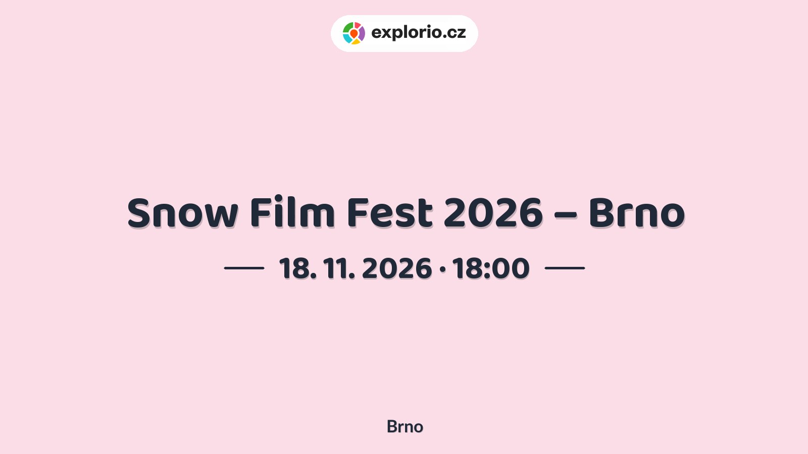 Snow Film Fest 2026 – Brno – divadlo, Hudba a Kino, Brno