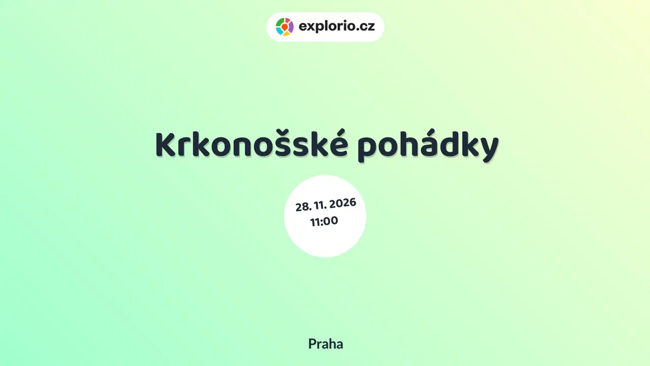 Krkonošské pohádky – divadlo, Hudba a Kino, Praha