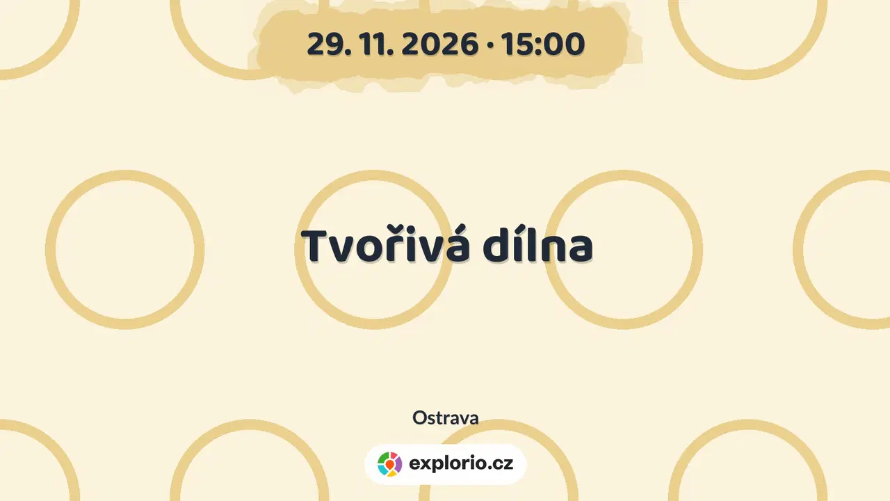 Tvořivá dílna – tvořivé dílny a Workshopy, Ostrava