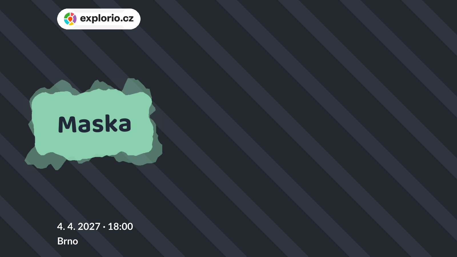 Maska – divadlo, Hudba a Kino, Brno