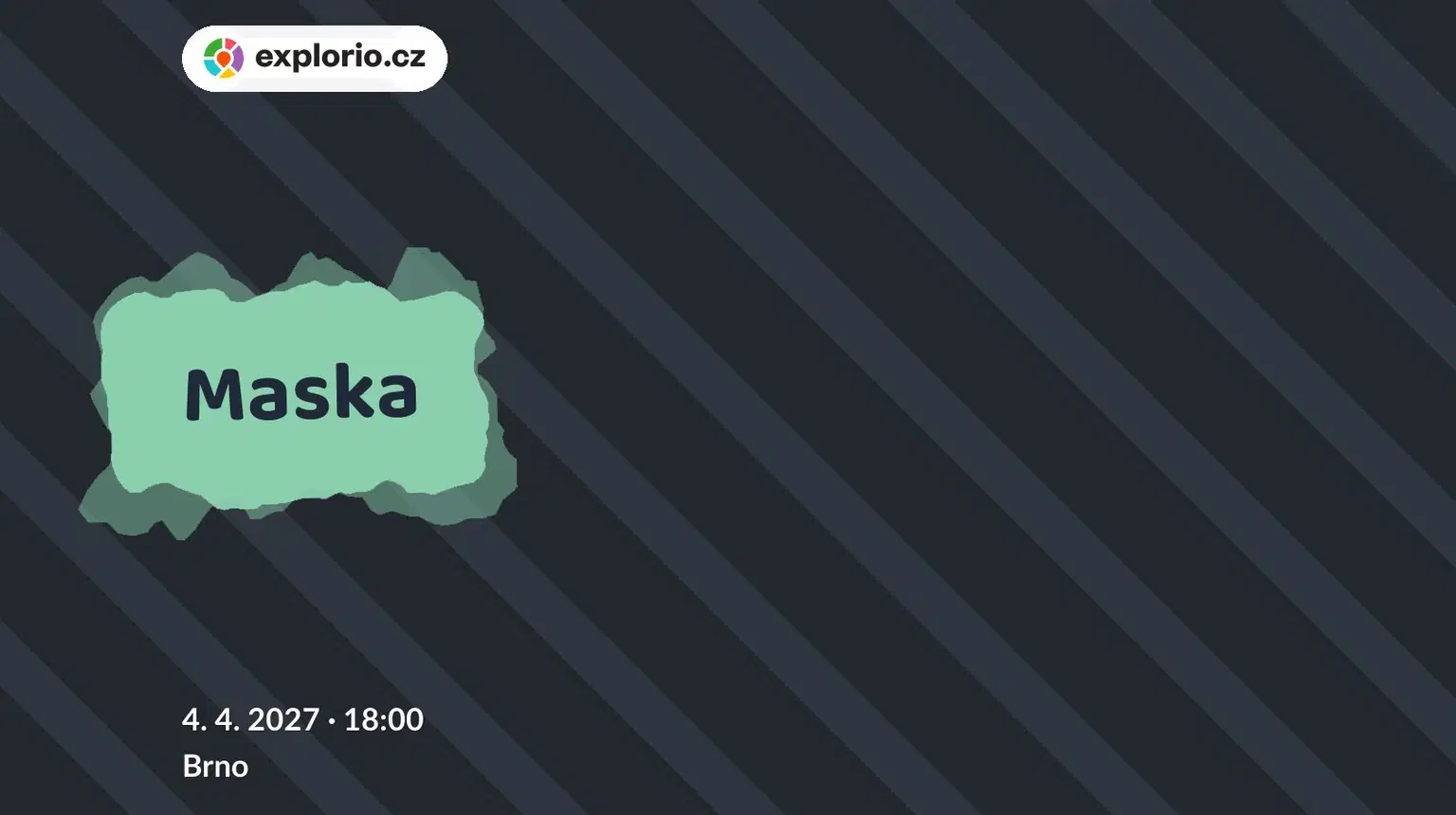 Maska – divadlo, Hudba a Kino, Brno