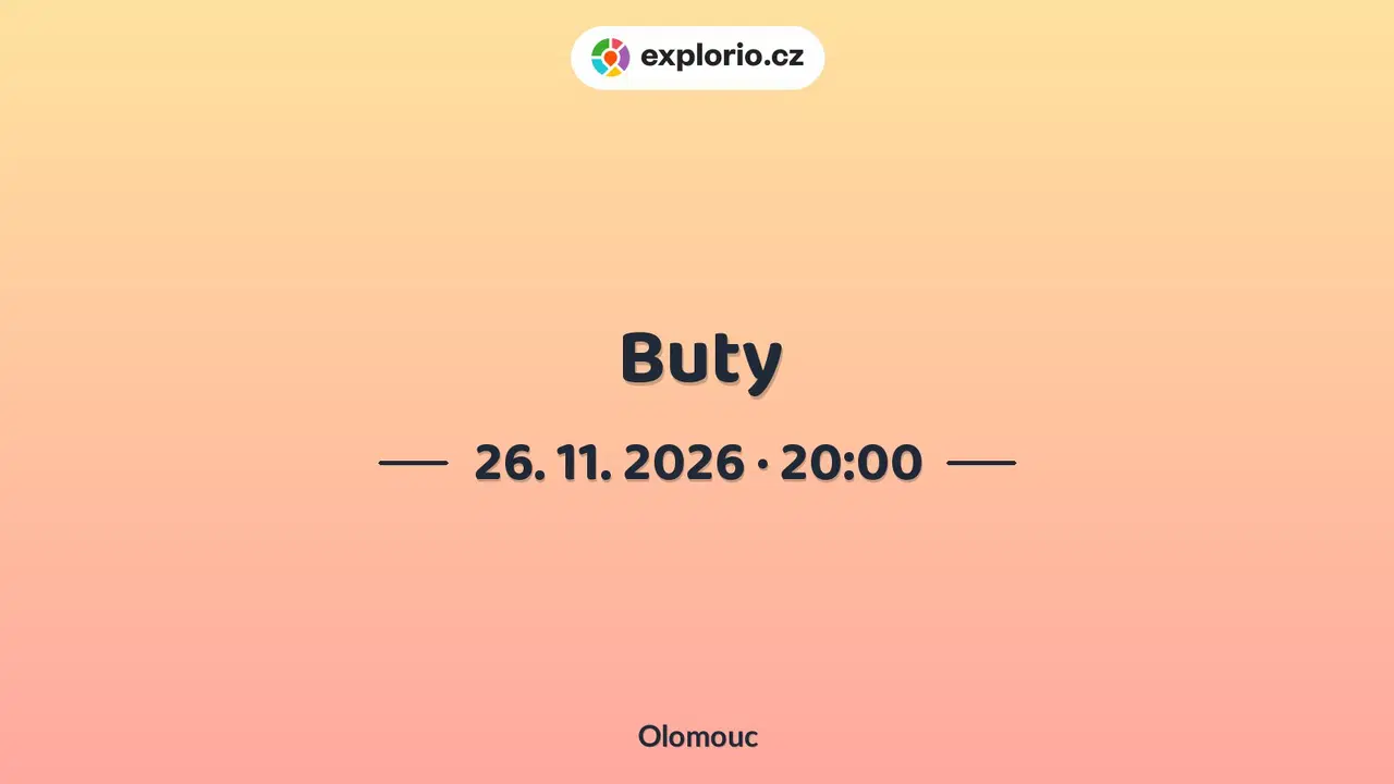 Buty – divadlo, Hudba a Kino, Olomouc