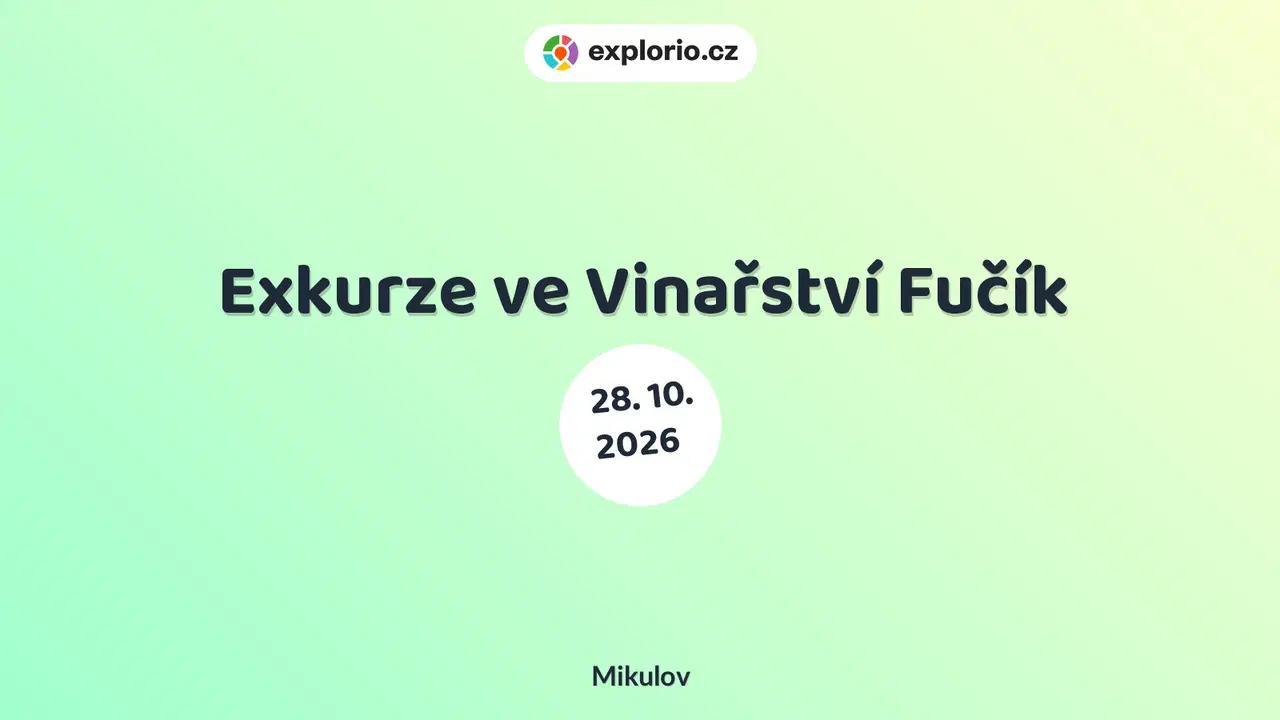Exkurze ve Vinařství Fučík – prohlídky a Muzea, Mikulov
