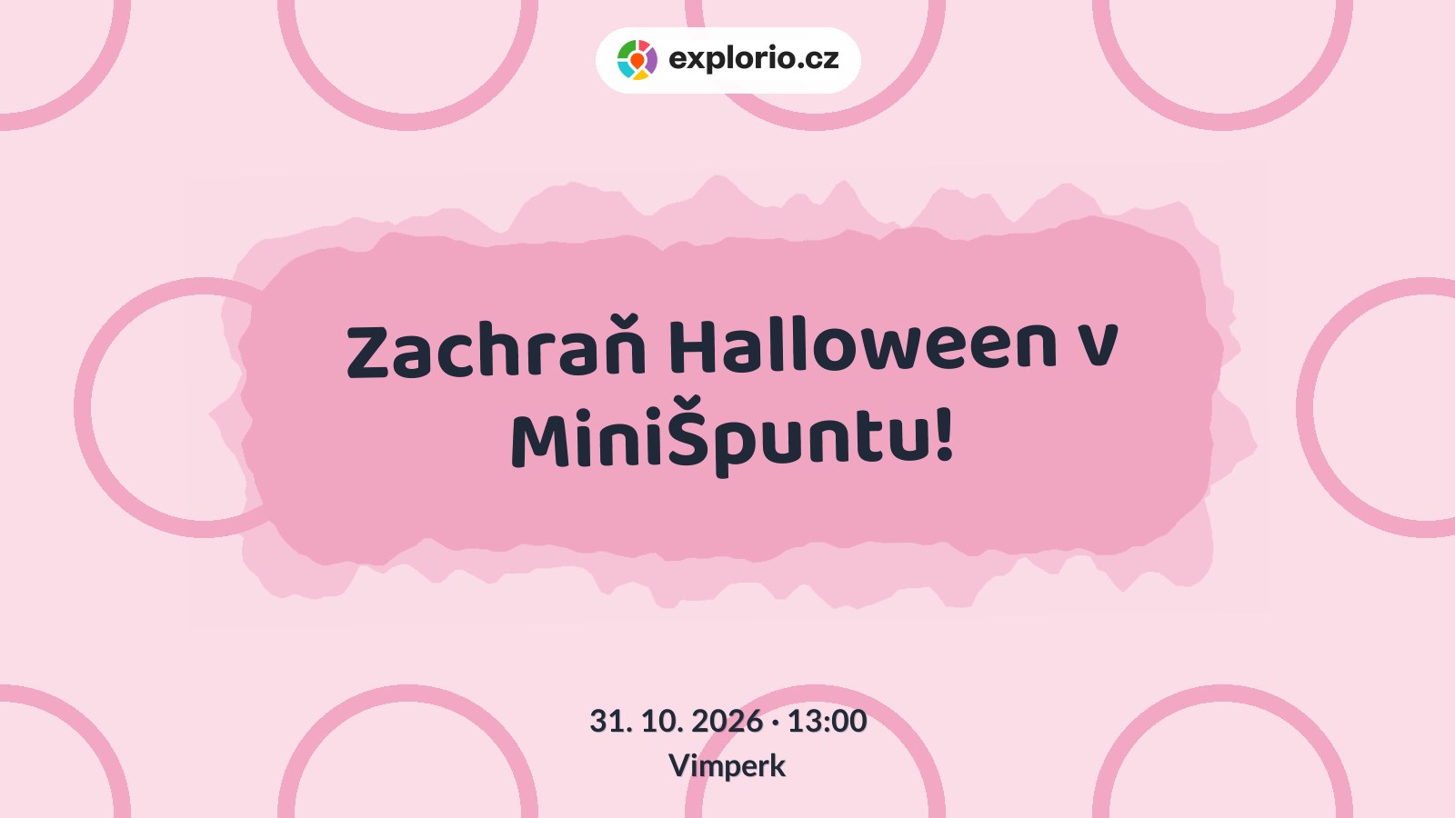 Zachraň Halloween v MiniŠpuntu! – tvořivé dílny a Workshopy, Vimperk
