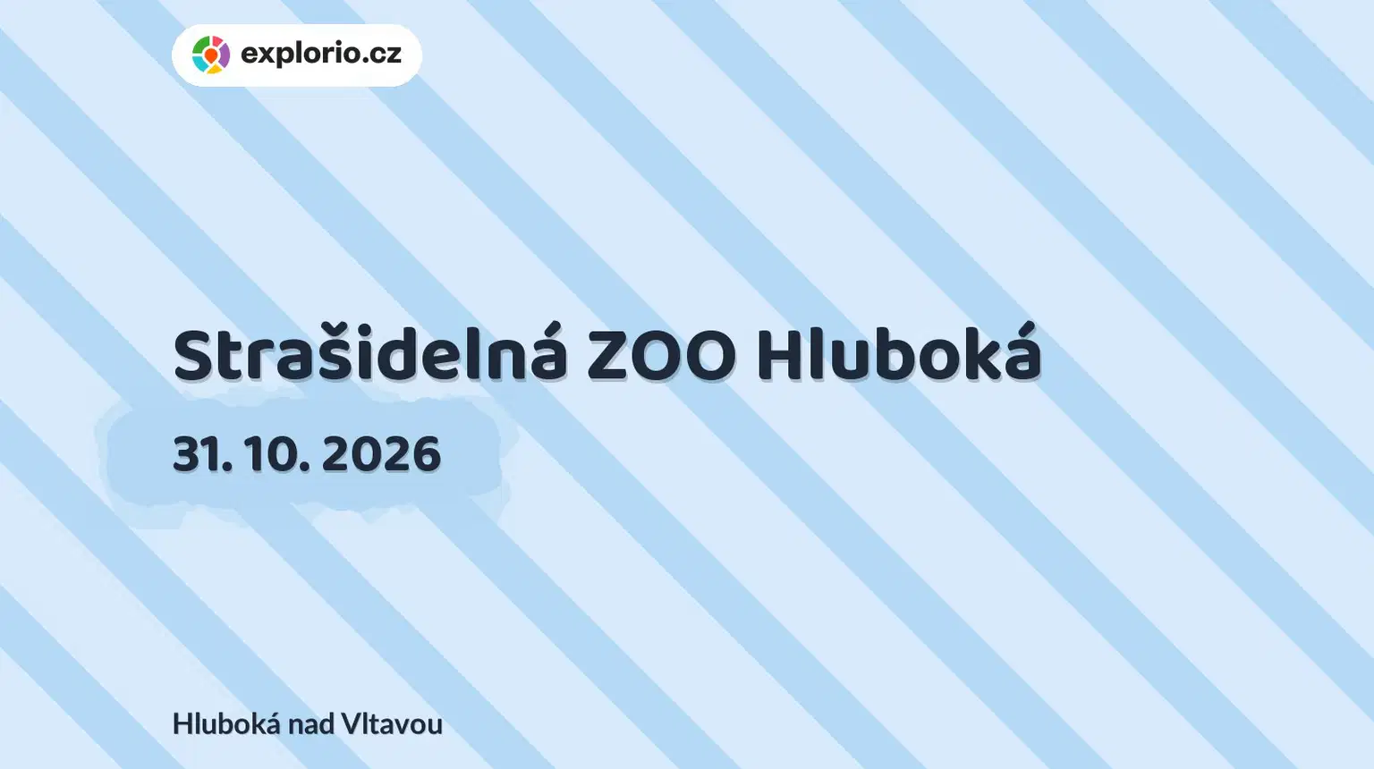 Strašidelná ZOO Hluboká – festivaly a Slavnosti, Hluboká nad Vltavou