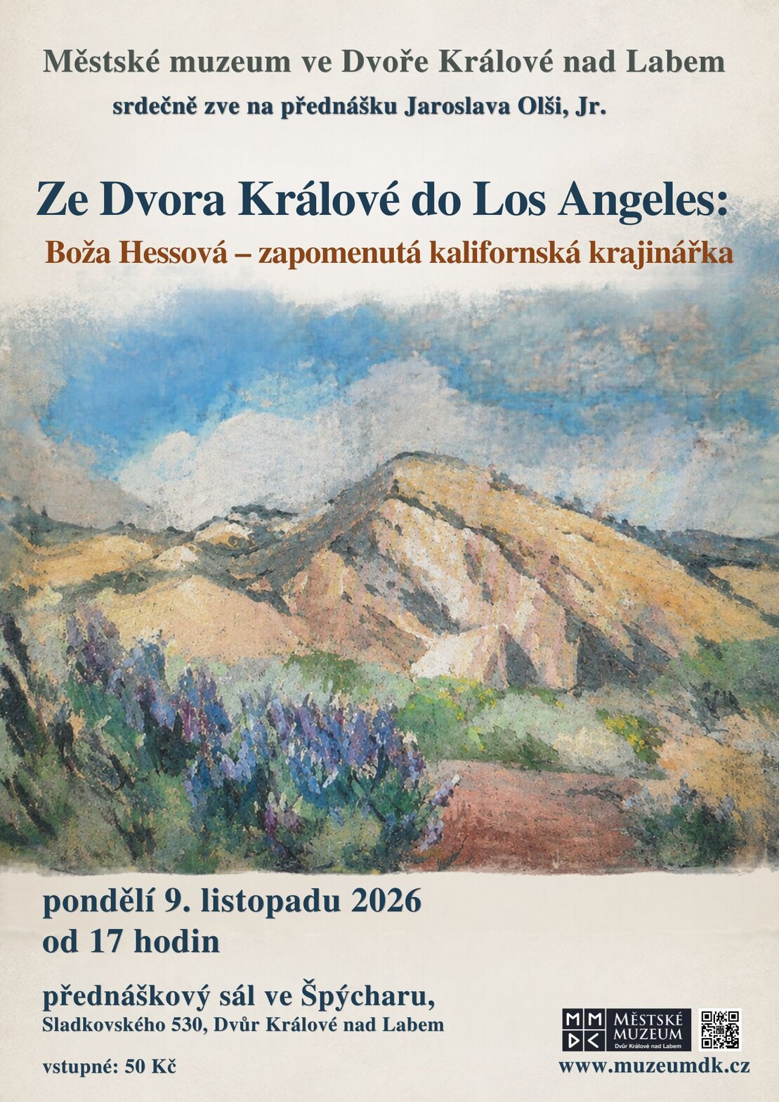 přednáška: Ze Dvora Králové do Los Angeles: Boža Hessová - zapomenutá kalifornská krajinářka – prohlídky a Muzea, Dvůr Králové nad Labem – fotka 2