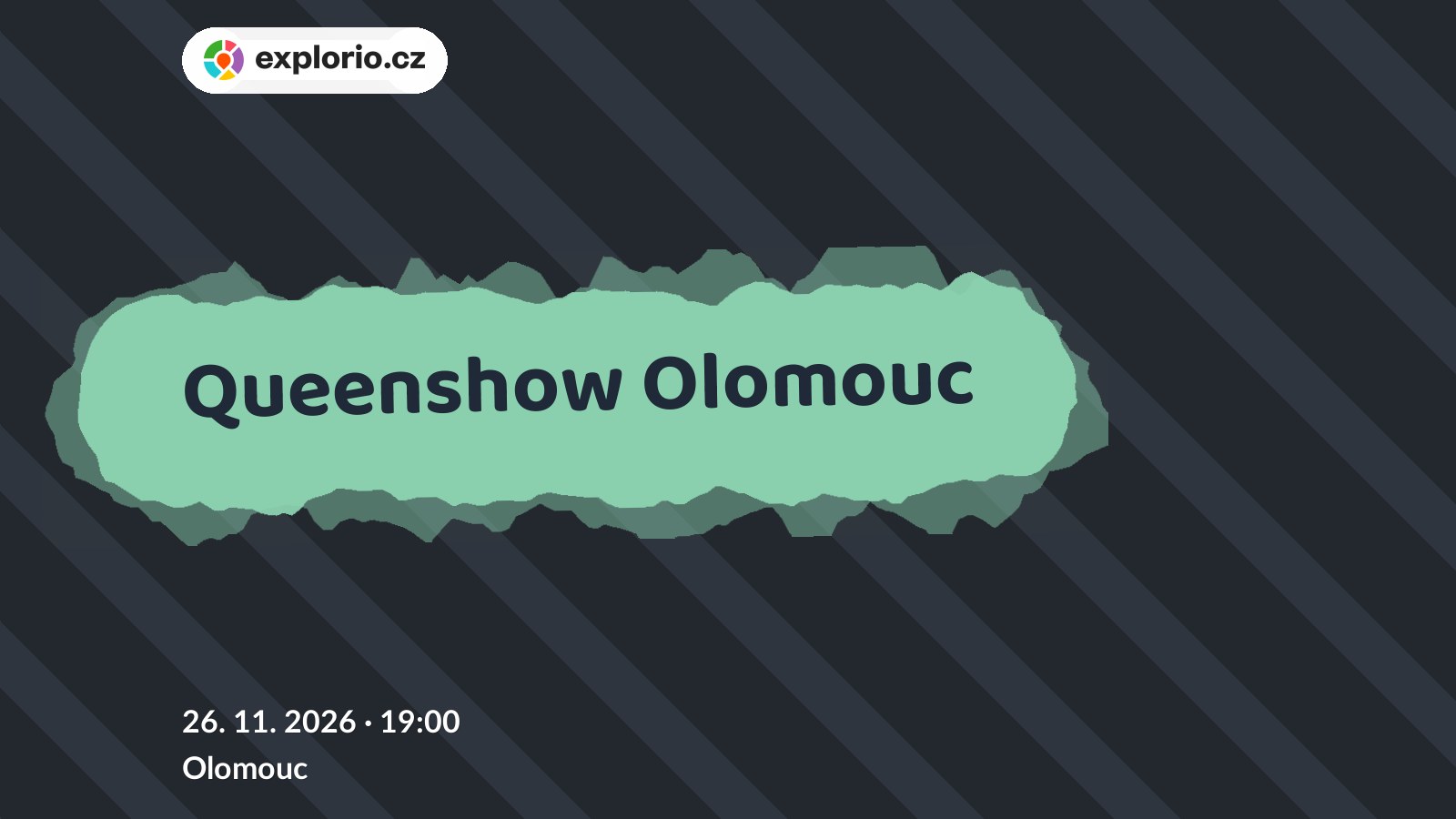 Queenshow Olomouc – divadlo, Hudba a Kino, Olomouc