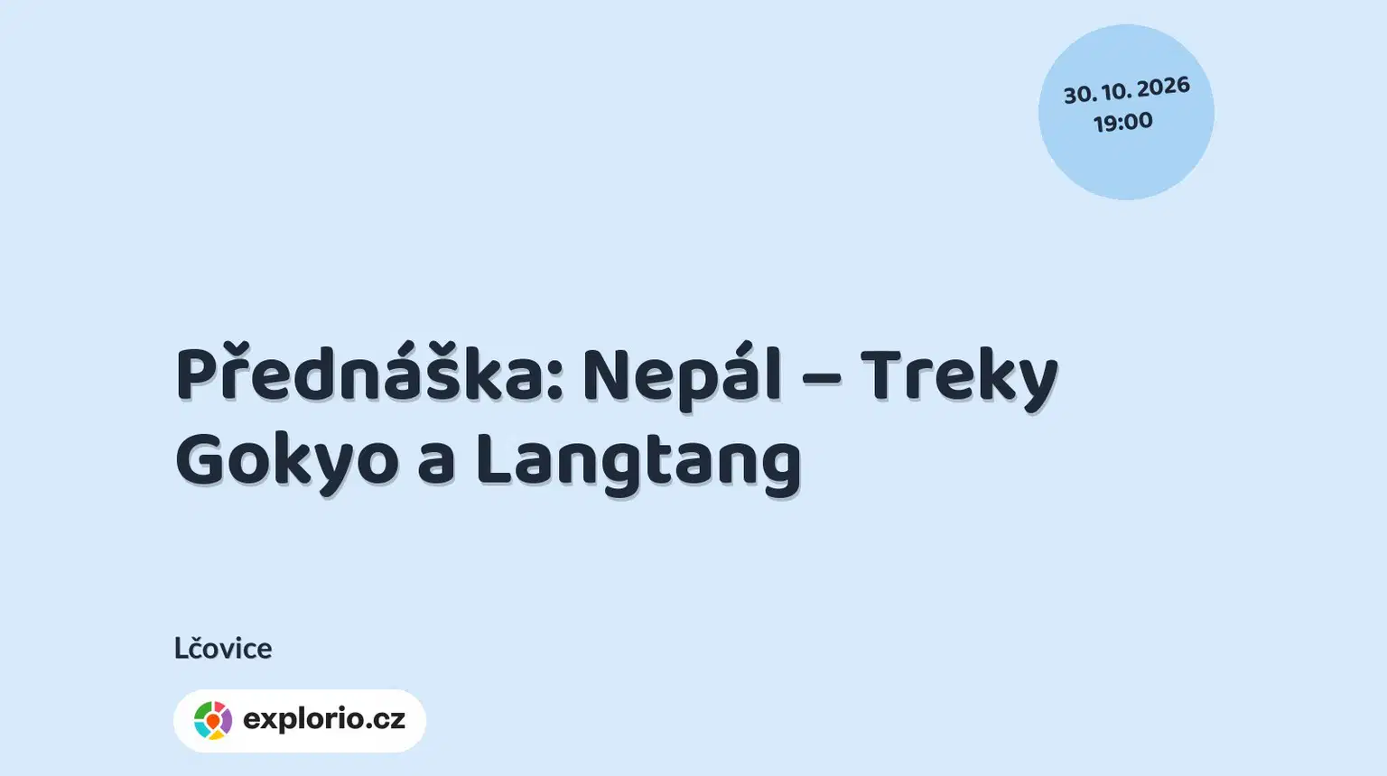 Přednáška: Nepál – Treky Gokyo a Langtang – prohlídky a Muzea, Lčovice