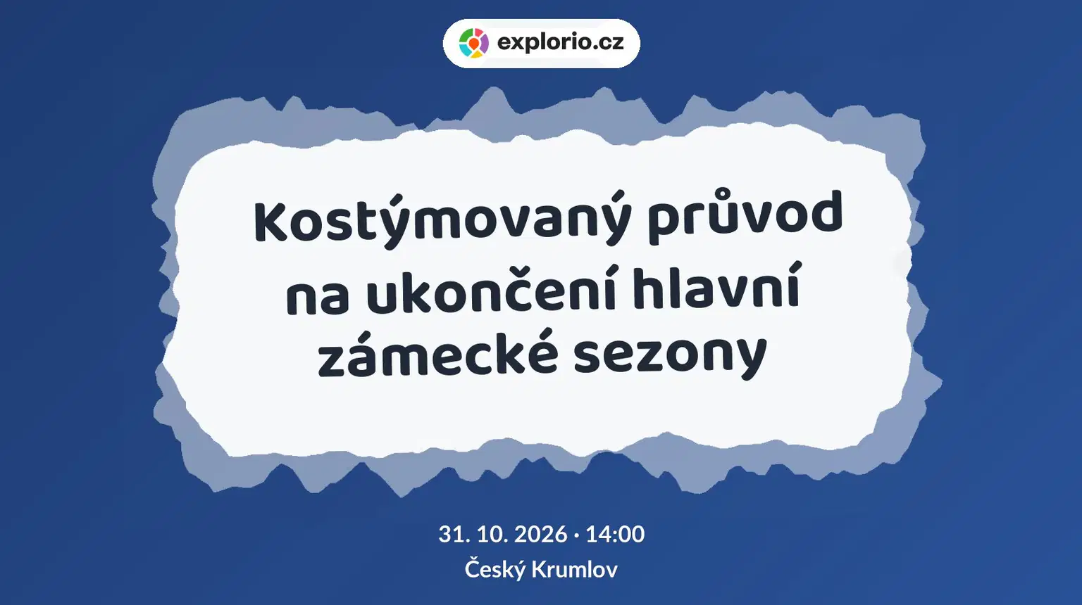 Kostýmovaný průvod na ukončení hlavní zámecké sezony – festivaly a Slavnosti, Český Krumlov