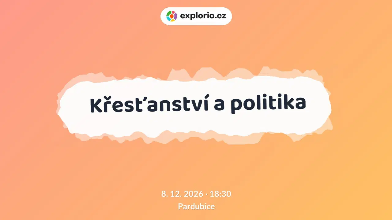 Křesťanství a politika – prohlídky a Muzea, Pardubice