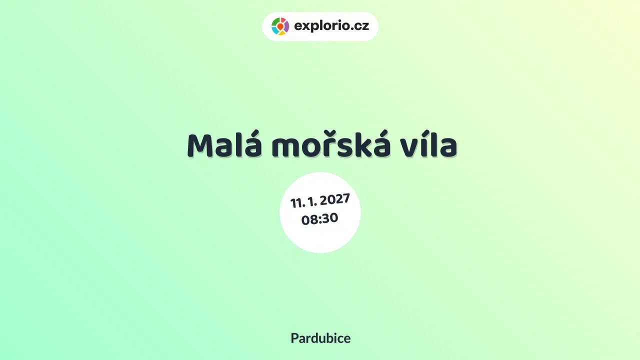 Malá mořská víla – divadlo, Hudba a Kino, Pardubice