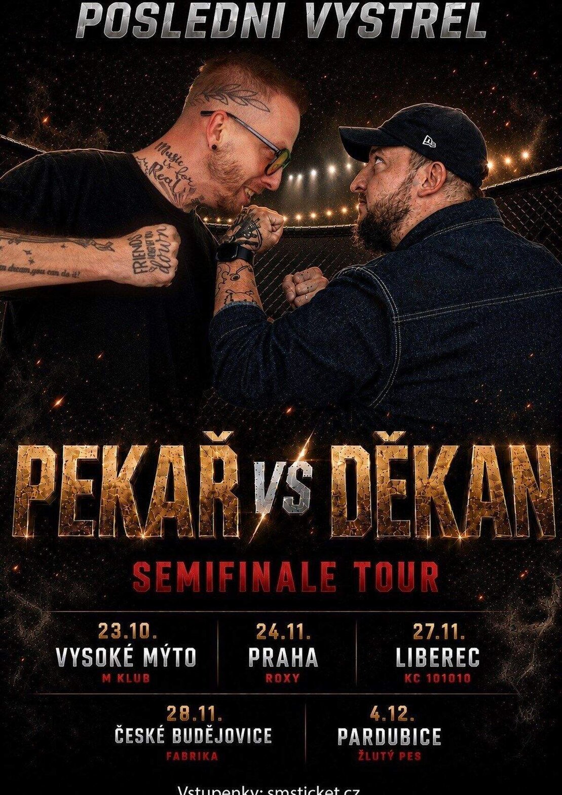 Poslední výstřel: Pekař vs. Děkan - Semifinale tour ZRUŠENO – divadlo, Hudba a Kino, Pardubice – fotka 2