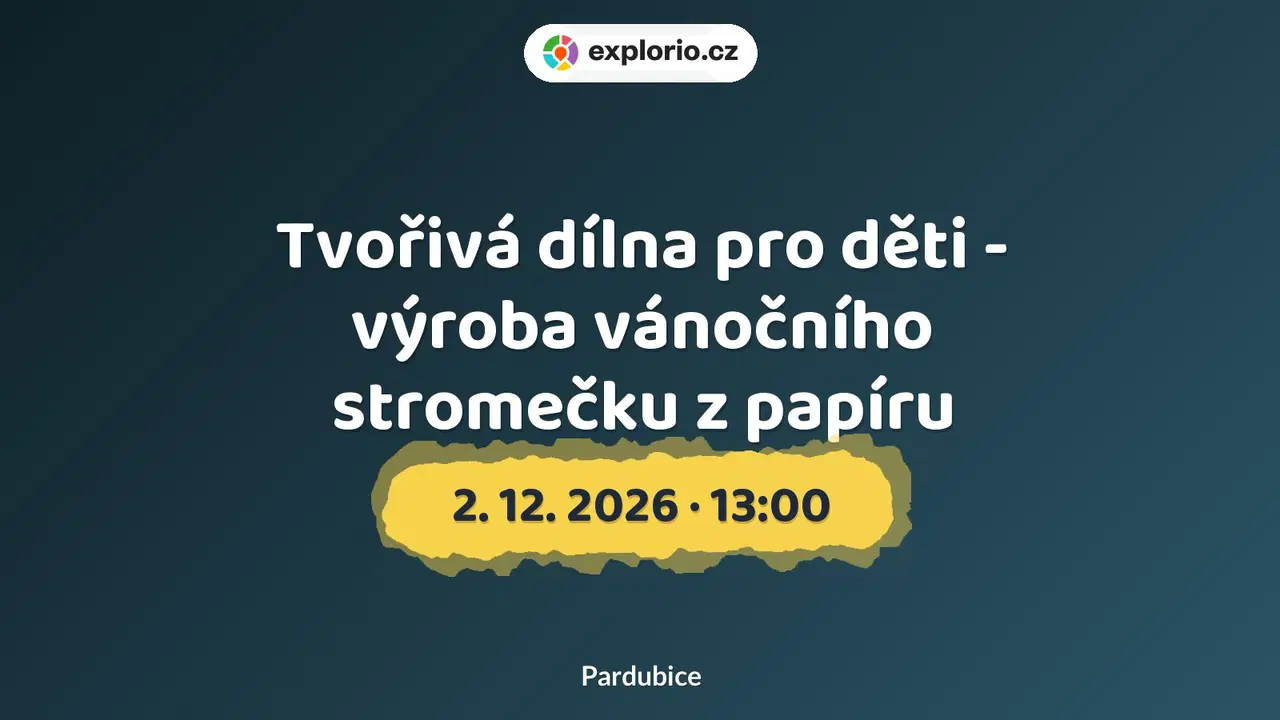 Tvořivá dílna pro děti - výroba vánočního stromečku z papíru – tvořivé dílny a Workshopy, Pardubice