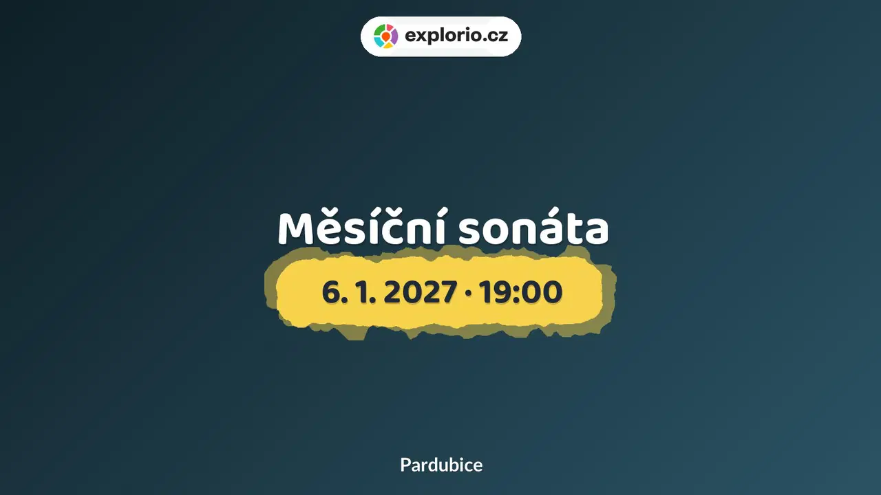 Měsíční sonáta – divadlo, Hudba a Kino, Pardubice