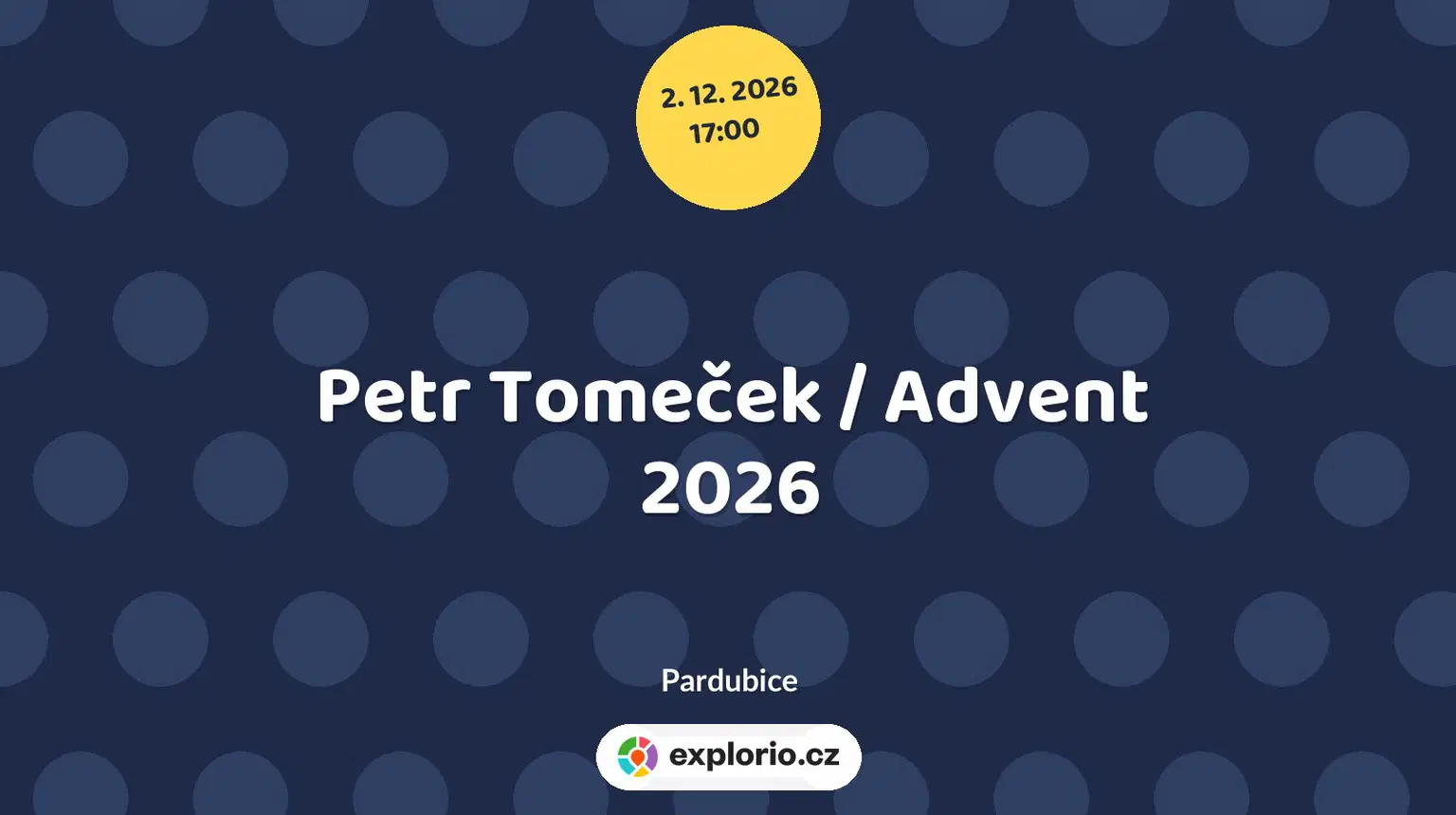 Petr Tomeček / Advent 2026 – divadlo, Hudba a Kino, Pardubice