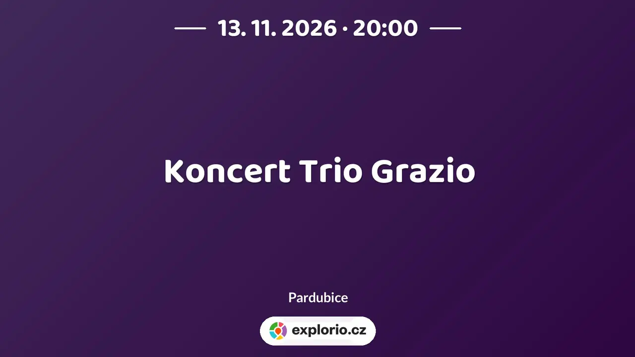 Koncert Trio Grazio – divadlo, Hudba a Kino, Pardubice