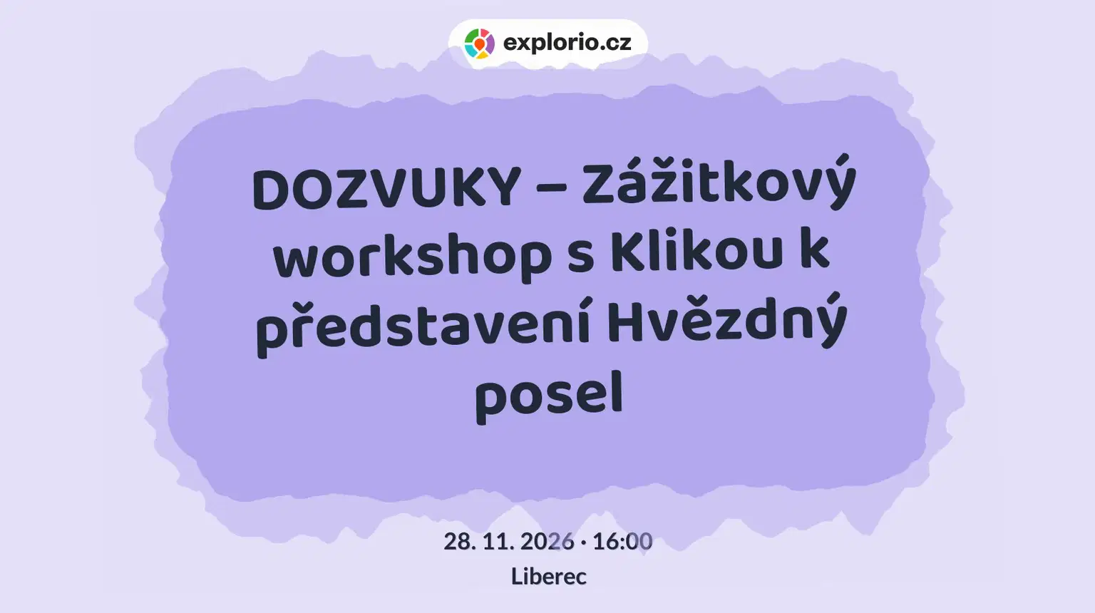DOZVUKY – Zážitkový workshop s Klikou k představení Hvězdný posel – tvořivé dílny a Workshopy, Liberec