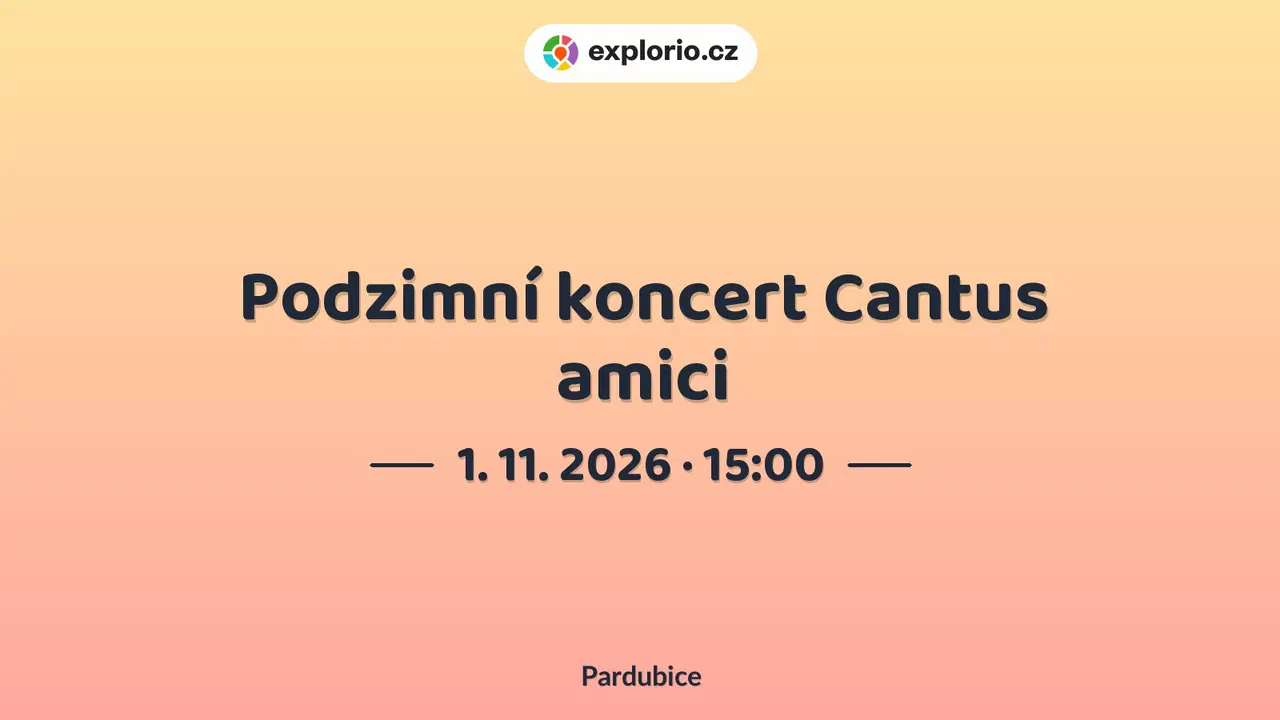 Podzimní koncert Cantus amici – divadlo, Hudba a Kino, Pardubice