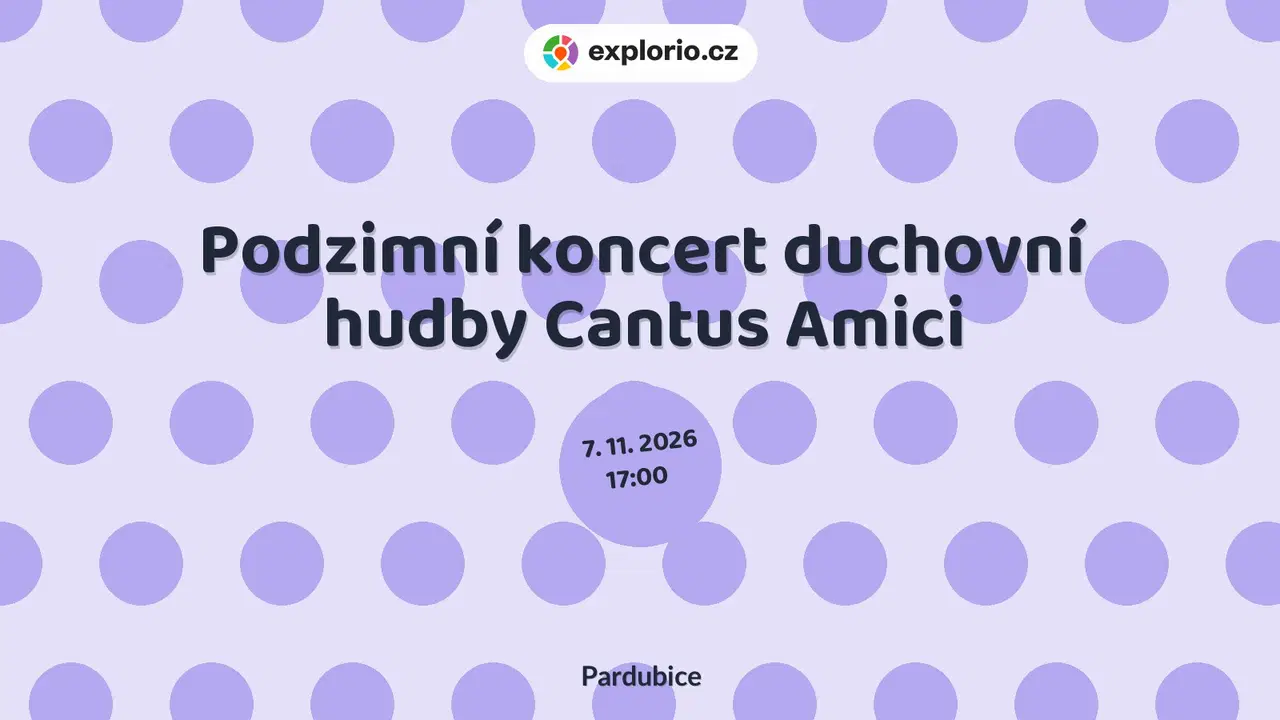 Podzimní koncert duchovní hudby Cantus Amici – divadlo, Hudba a Kino, Pardubice