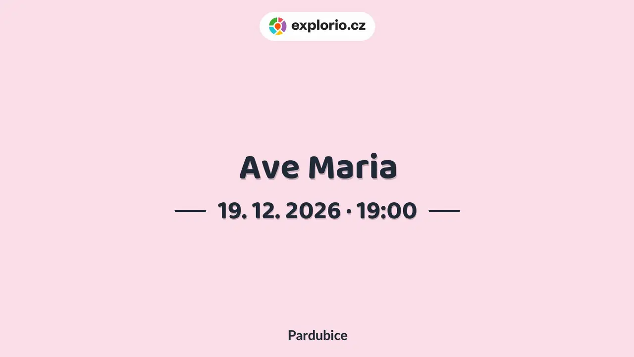 Ave Maria – divadlo, Hudba a Kino, Pardubice