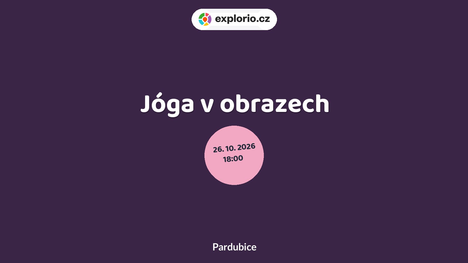 Jóga v obrazech – sport a Pohyb, Pardubice