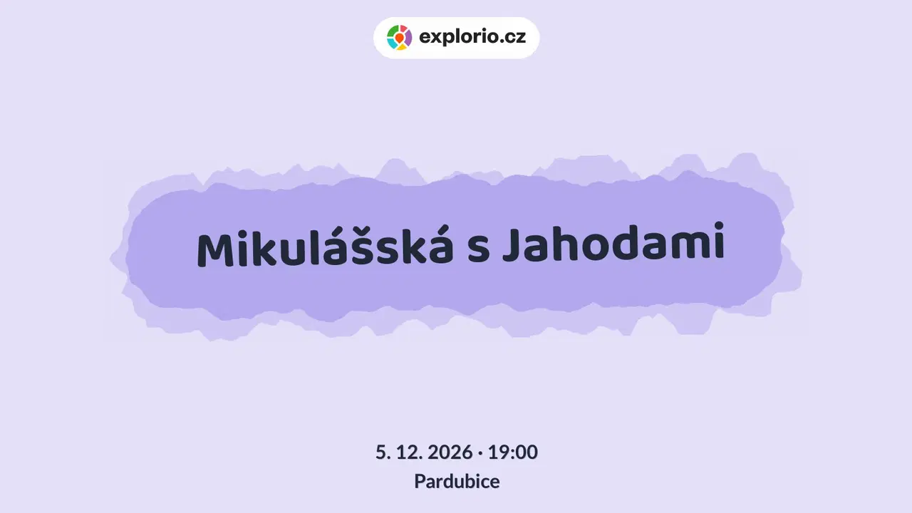 Mikulášská s Jahodami – divadlo, Hudba a Kino, Pardubice
