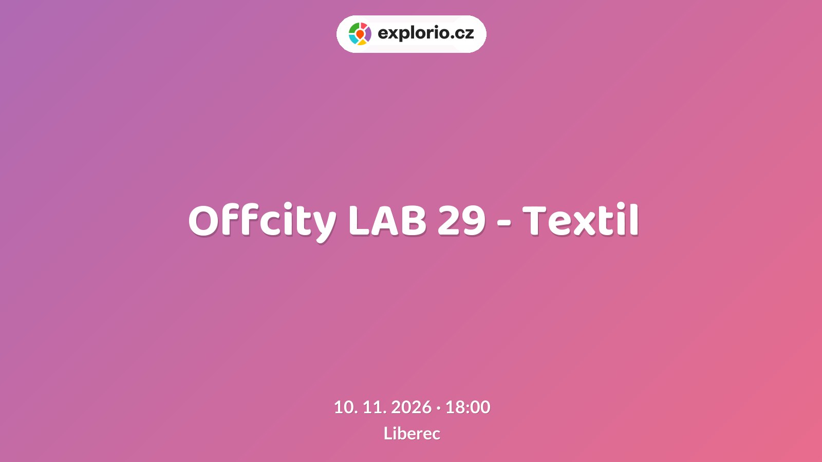 Offcity LAB 29 - Textil – tvořivé dílny a Workshopy, Liberec