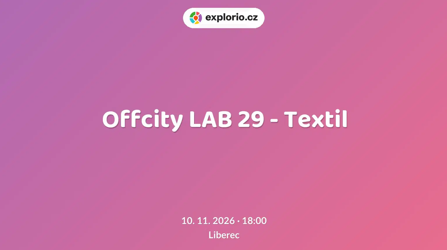 Offcity LAB 29 - Textil – tvořivé dílny a Workshopy, Liberec