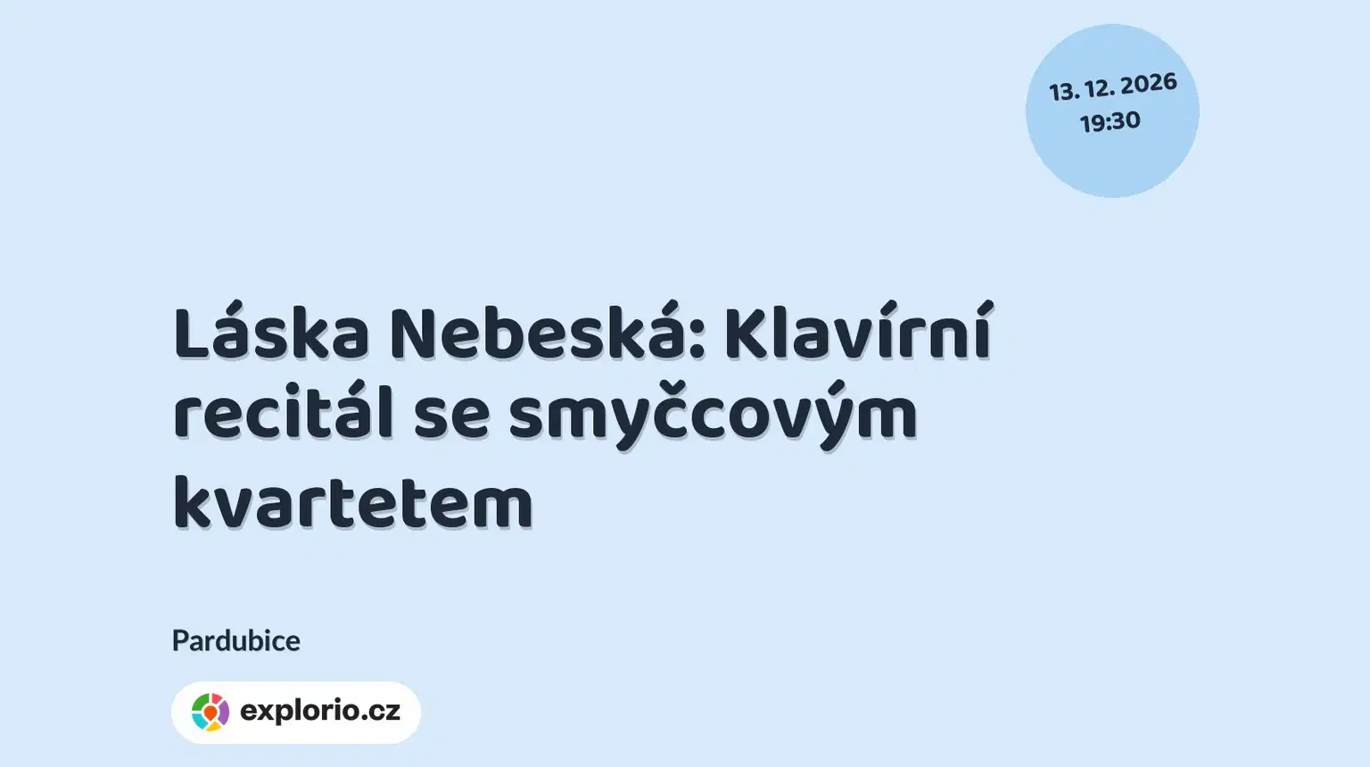 Láska Nebeská: Klavírní recitál se smyčcovým kvartetem – divadlo, Hudba a Kino, Pardubice