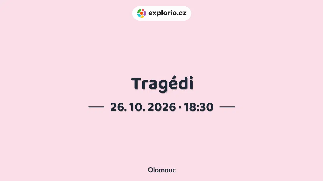 Tragédi – divadlo, Hudba a Kino, Olomouc