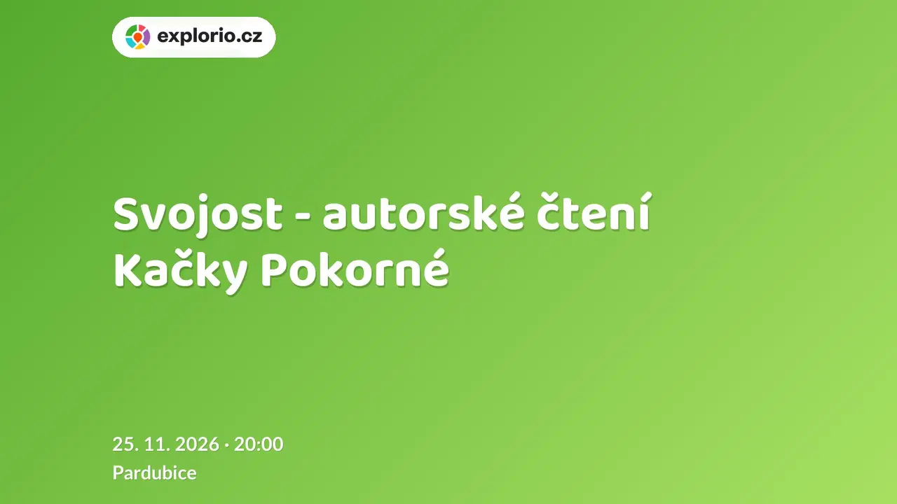 Svojost - autorské čtení Kačky Pokorné – divadlo, Hudba a Kino, Pardubice