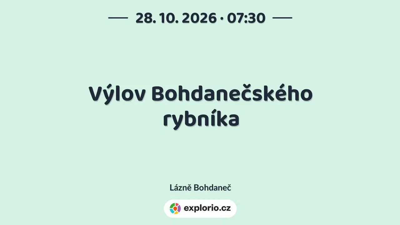 Výlov Bohdanečského rybníka – příroda a Zvířátka, Lázně Bohdaneč