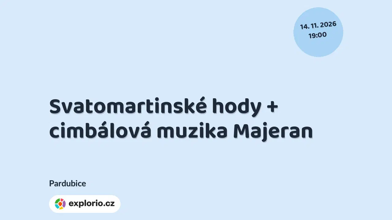Svatomartinské hody + cimbálová muzika Majeran – divadlo, Hudba a Kino, Pardubice