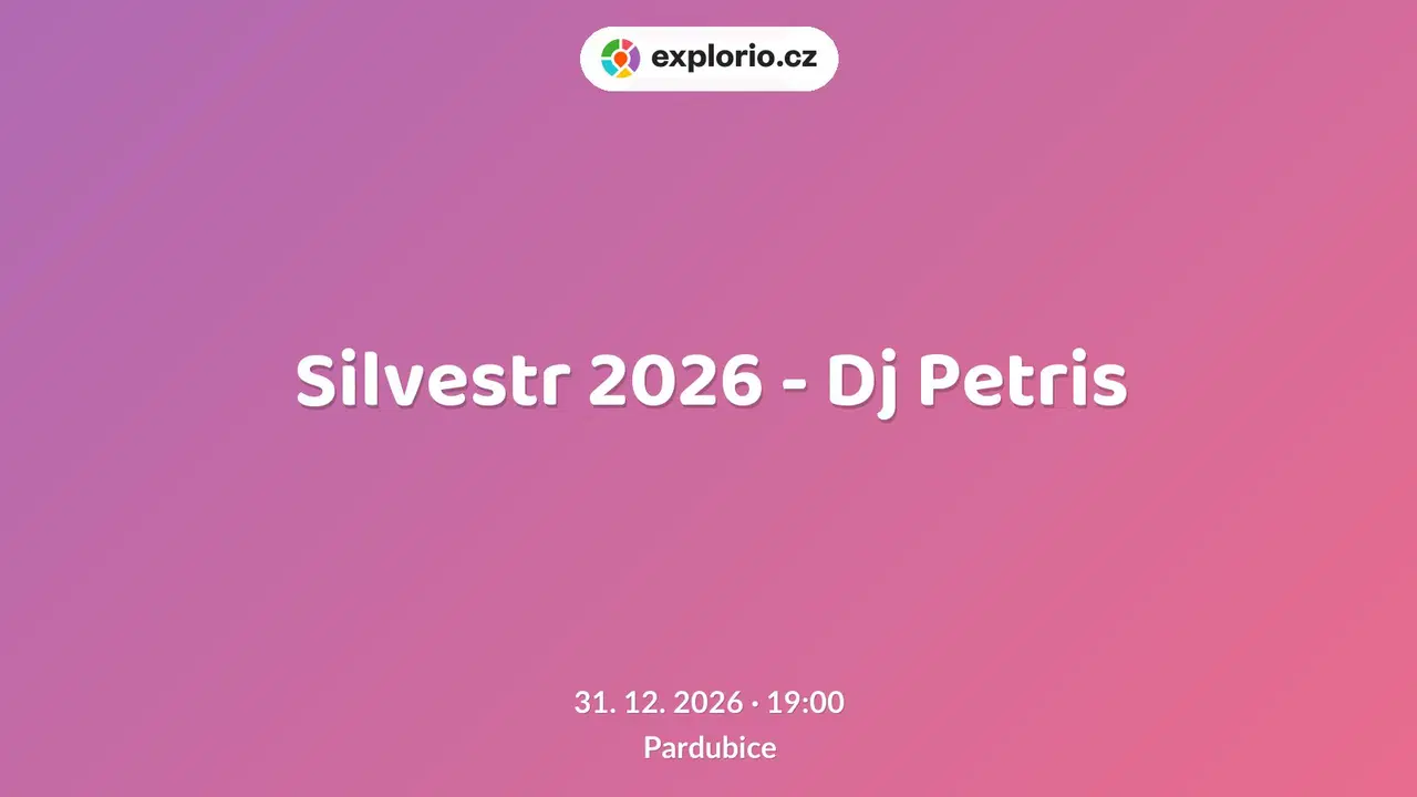 Silvestr 2026 - Dj Petris – divadlo, Hudba a Kino, Pardubice