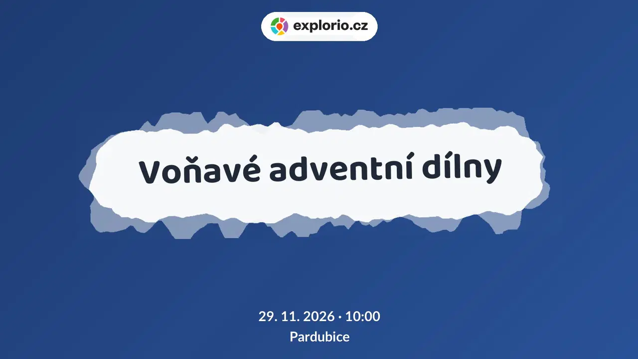Voňavé adventní dílny – tvořivé dílny a Workshopy, Pardubice