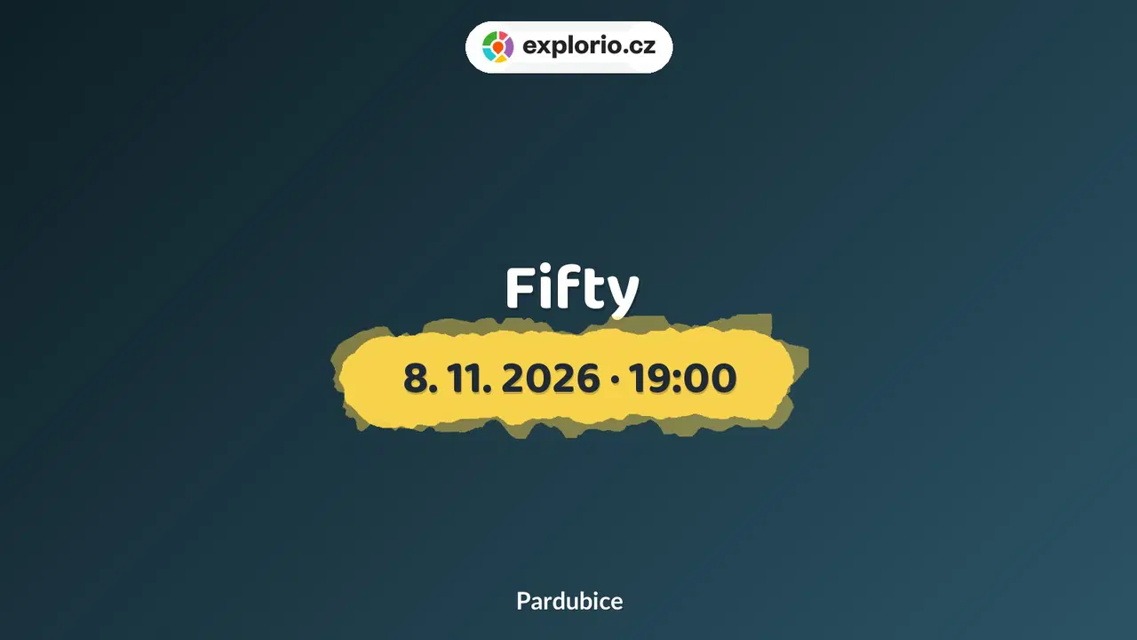 Fifty – divadlo, Hudba a Kino, Pardubice